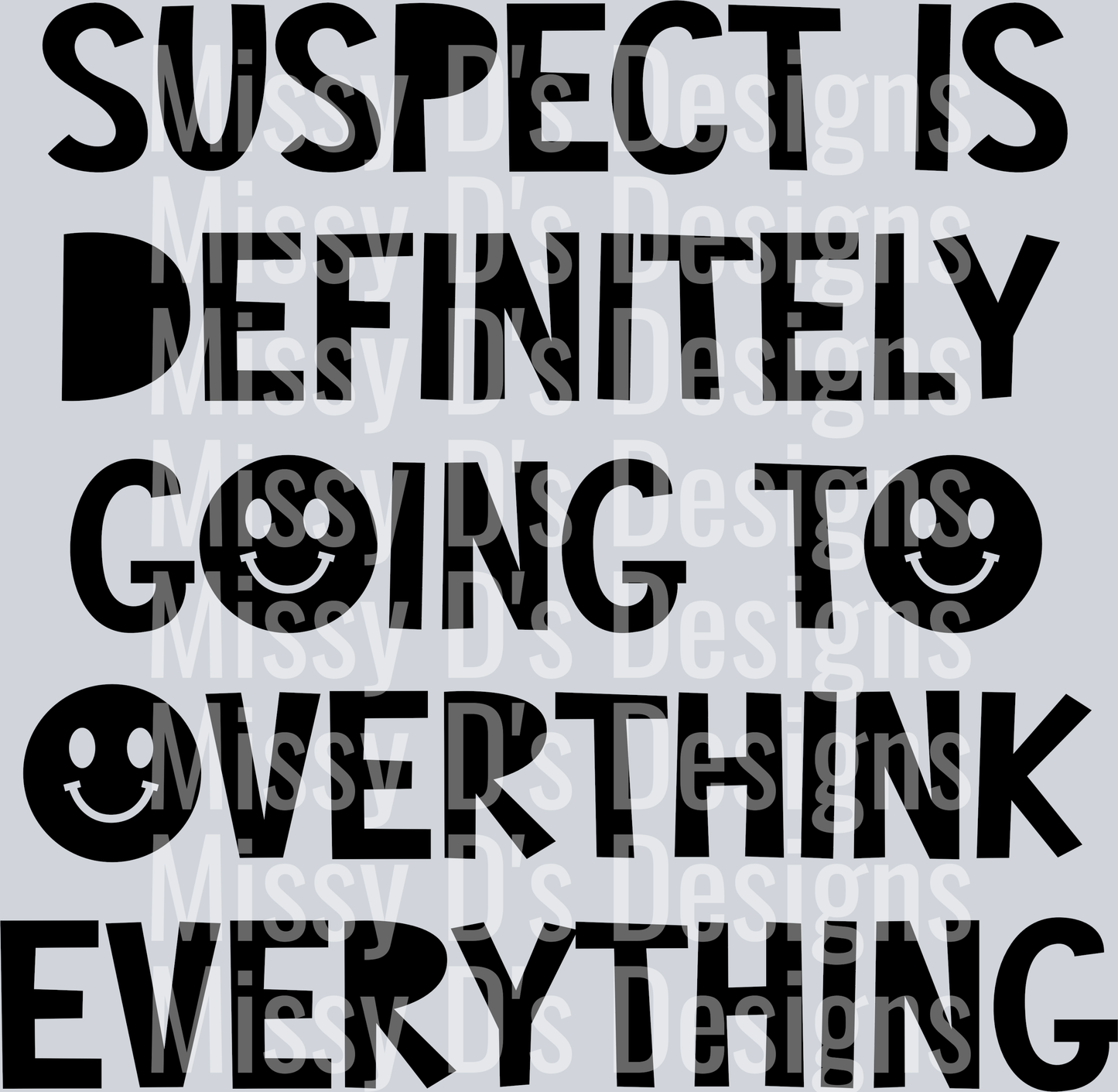 Suspect-DefinitelyGoinToOverthink2