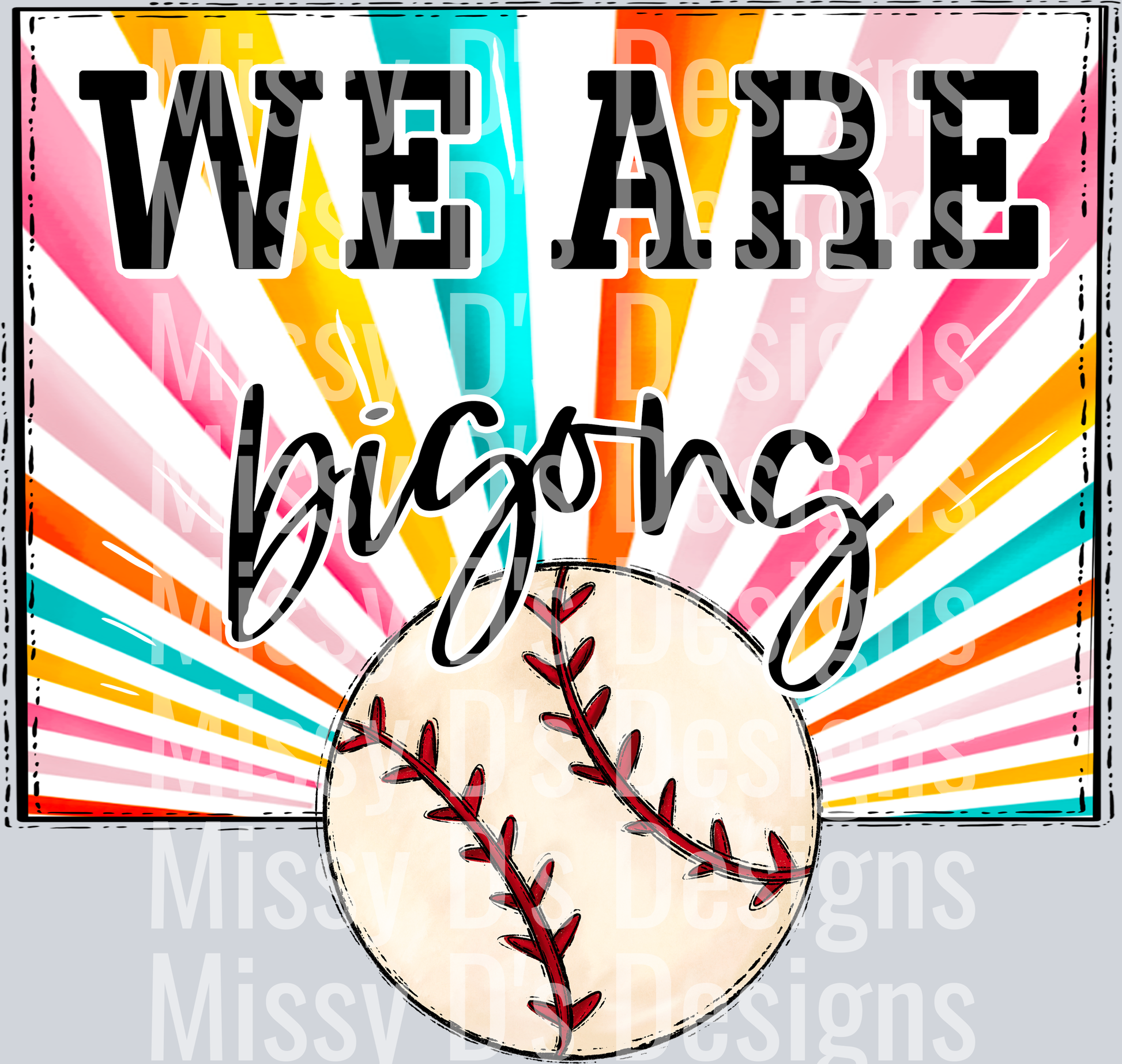 sunburst WE ARE bisons baseball