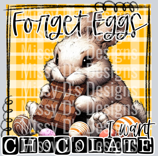 FORGET EGGS