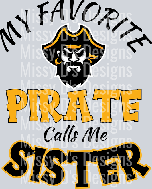 my favorite pirate calls me sister