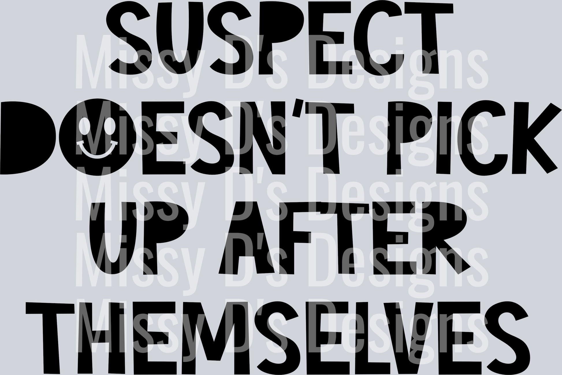 Suspect-DoesntPickUpAfterThemselves2
