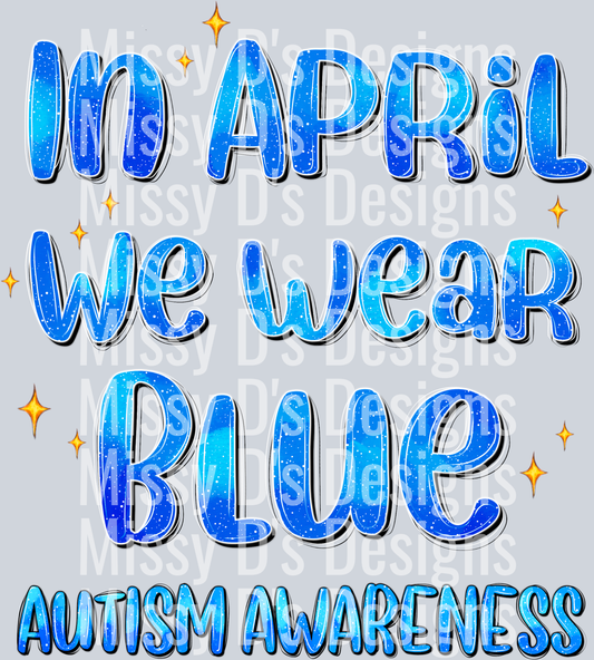 In April we wear blue Autism