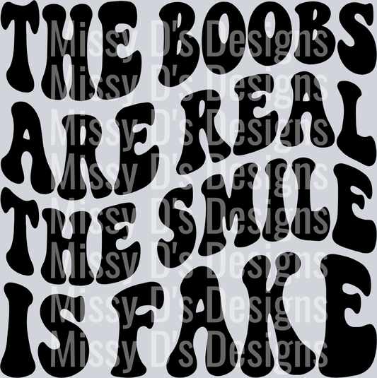The Boobs Are Real The Smile Is Fake