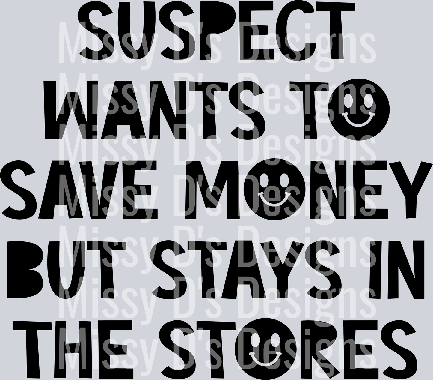 Suspect-WantsToSaveMoney2