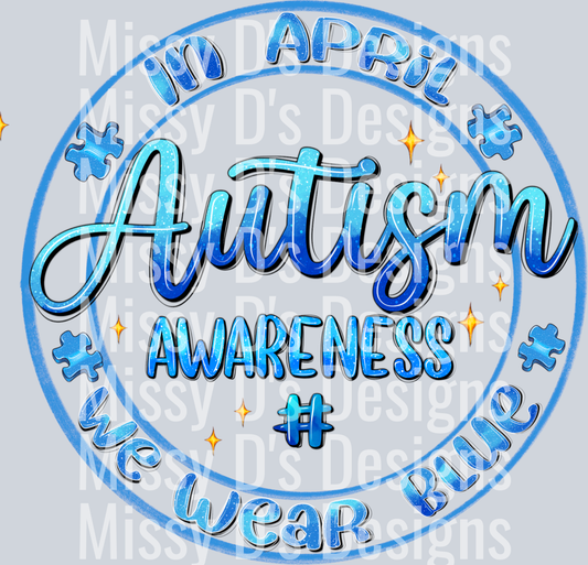 In_April_We_Wear_Blue_Autism_Awareness_ 1