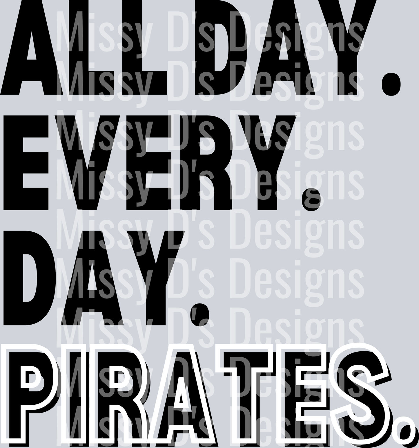 AllDayPiratesWhite