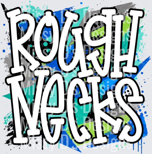 ROUGHNECKS