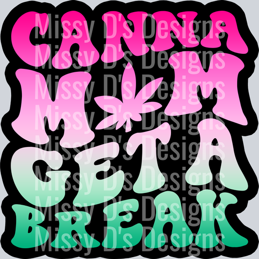 Color Canna Mom Get A Break