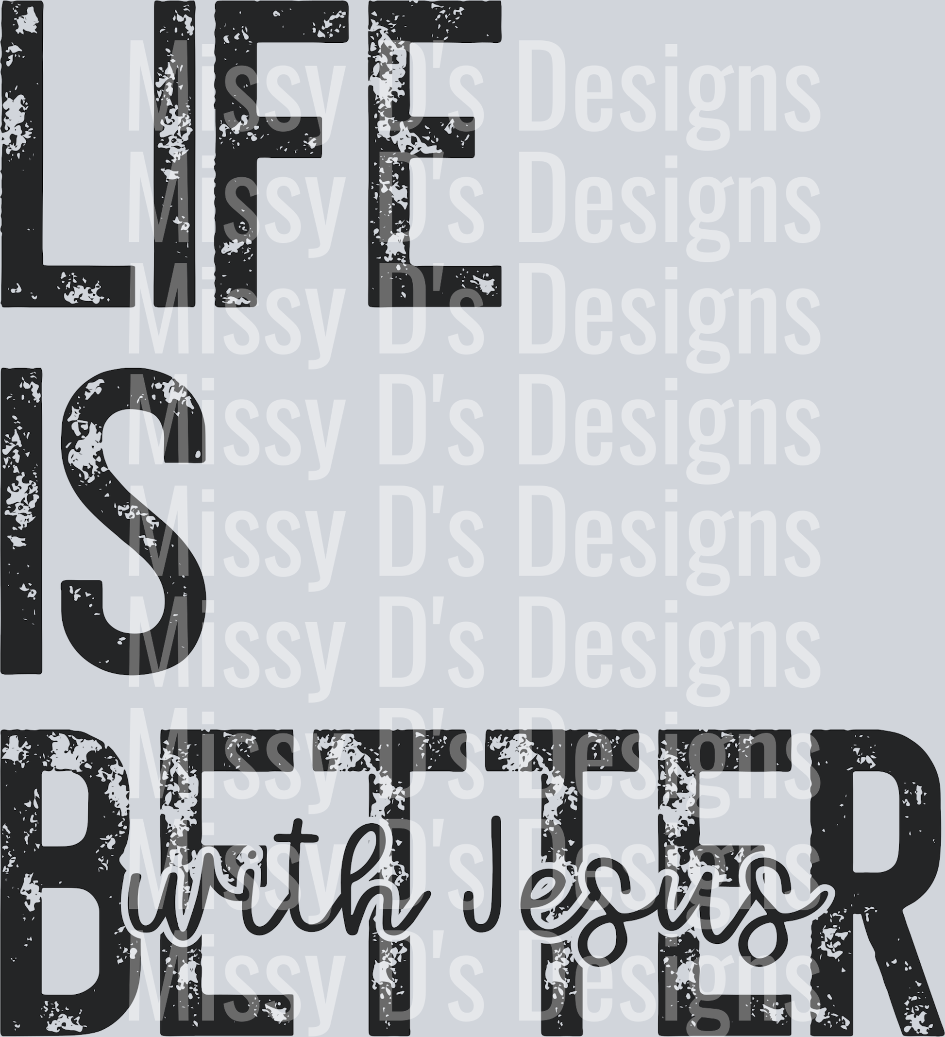 lifeisbetterBLACK