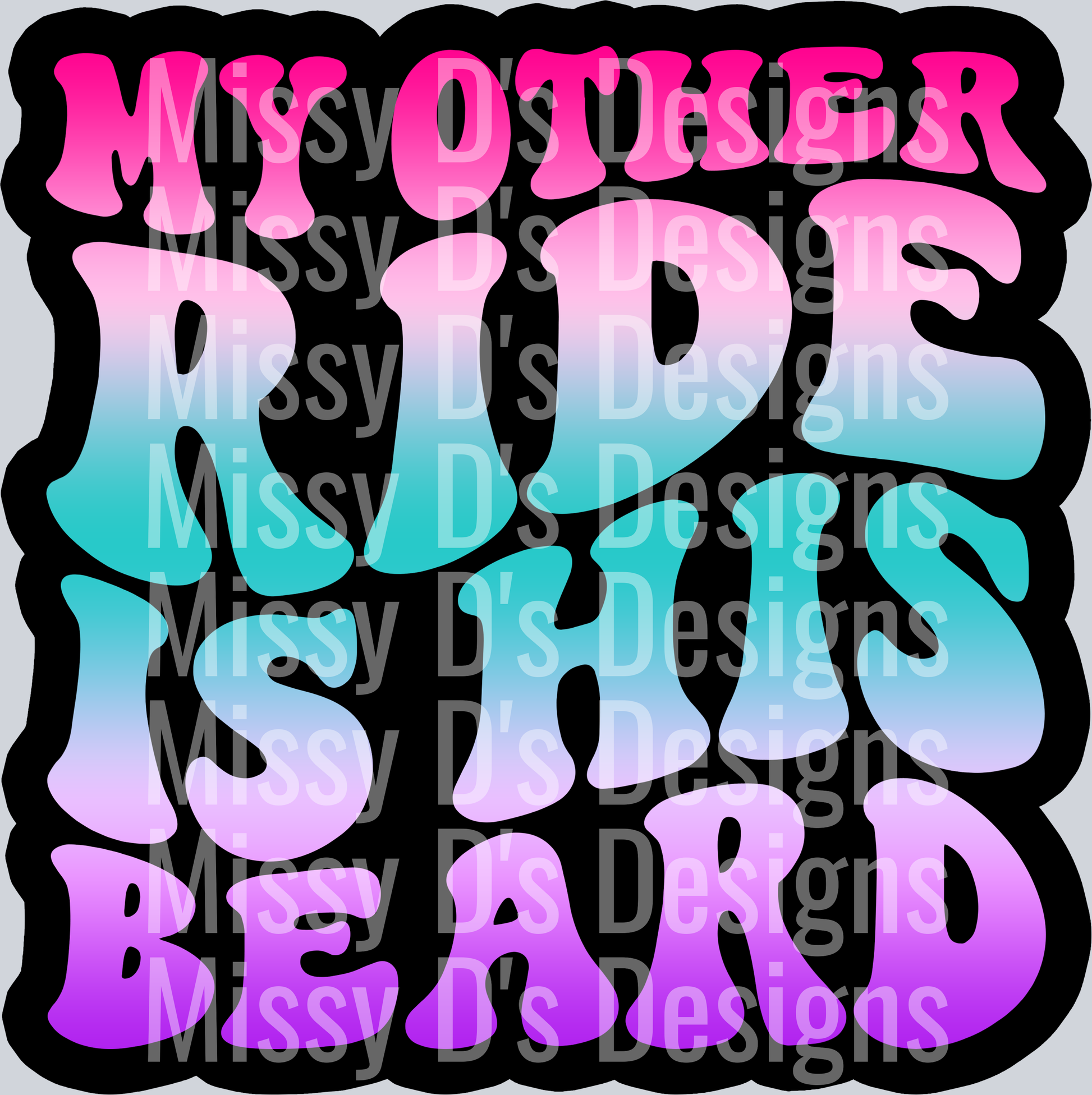 Color My Other Ride Is His Beard