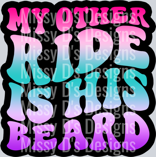 Color My Other Ride Is His Beard