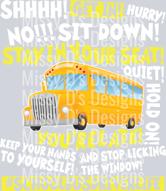 Life Last Day Of School Teacher School Bus Driver Funny