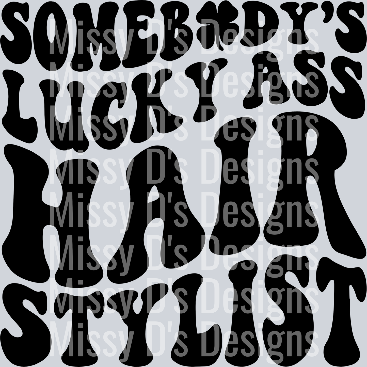 Somebodys Lucky Ass Hairstylist