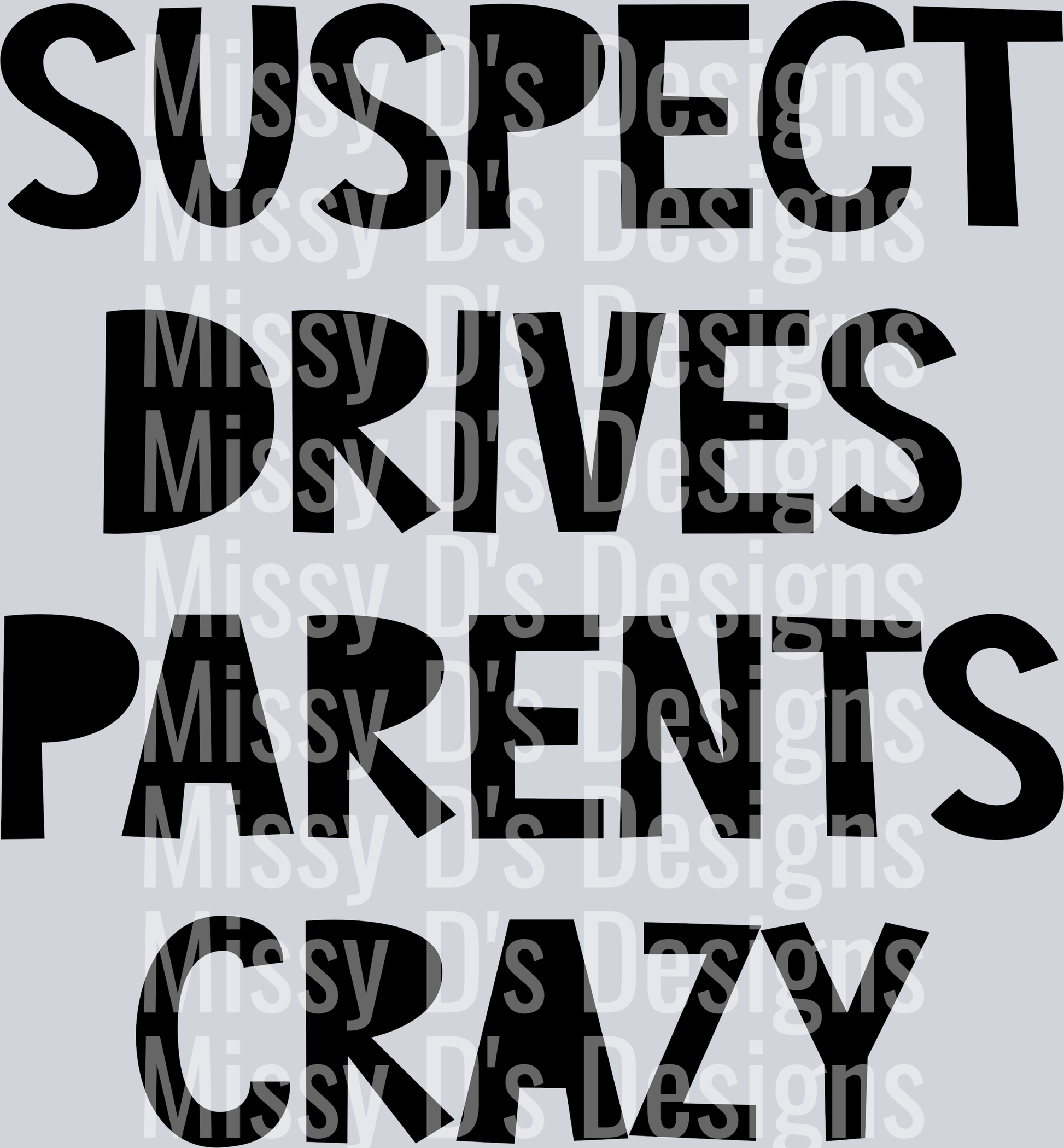 Suspect-DrivesParentsCrazy2