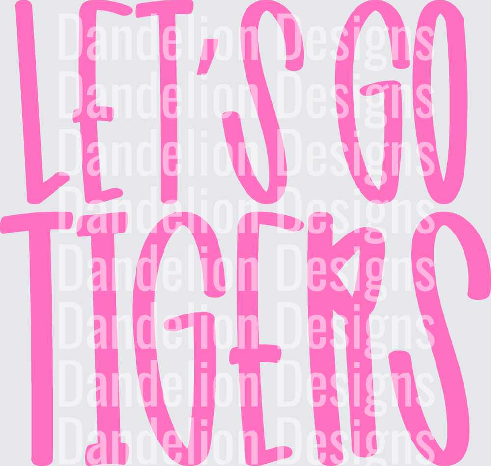 Let's Go Tigers Bold Pink Spirit Text Design