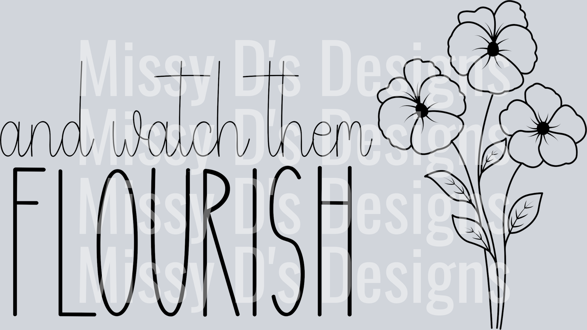 and watch them flourish