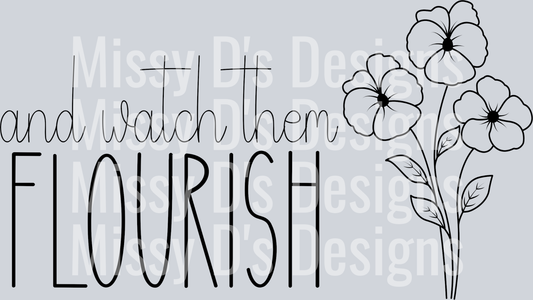 and watch them flourish