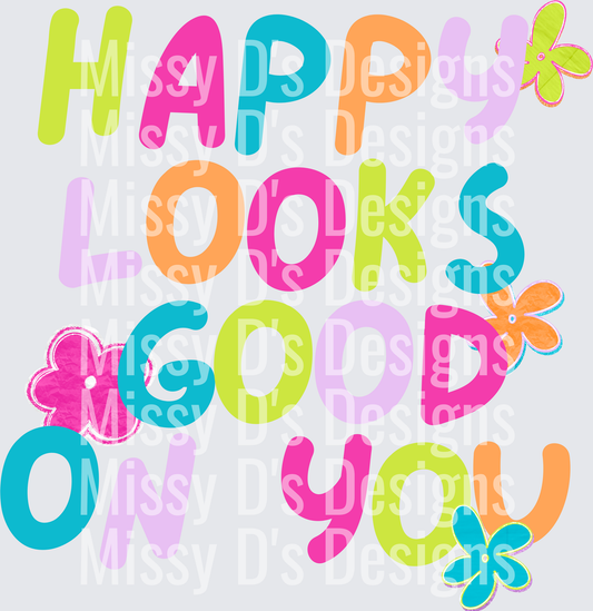 HAPPY LOOKS GOOD ON YOU (2)