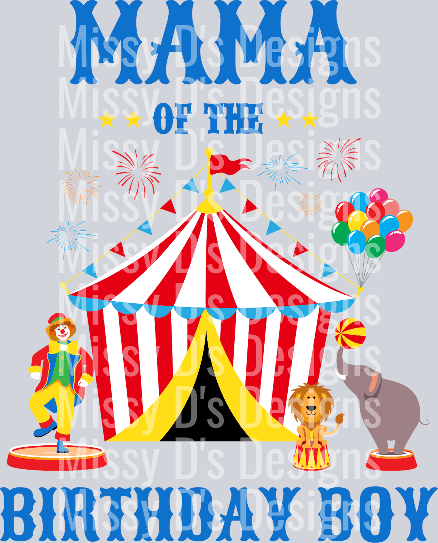 Mama Birthday Boy Circus I