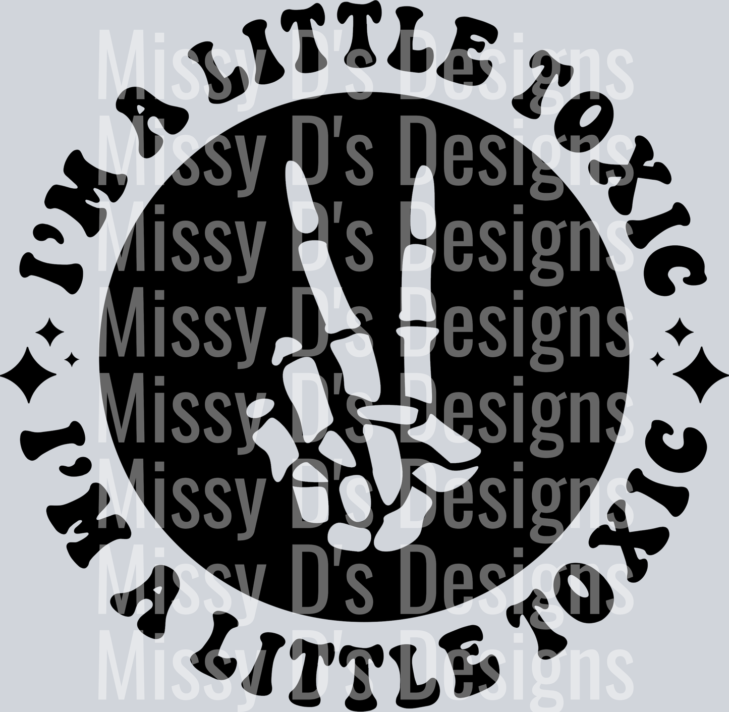 Im A Little Toxic Pocket Design