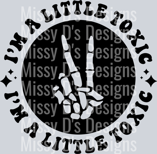 Im A Little Toxic Pocket Design