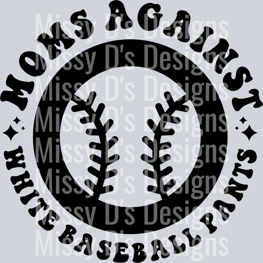 Moms Against White Baseball Pants Pocket Design