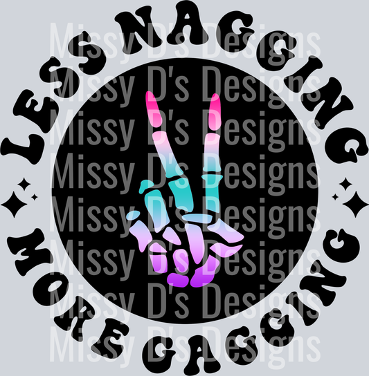 Color Less Nagging More Gagging Pocket Design
