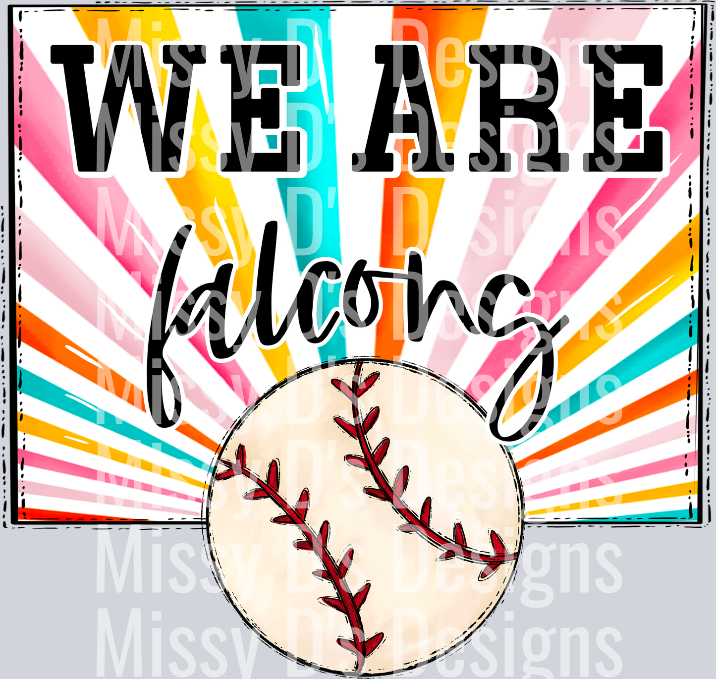 sunburst WE ARE falcons baseball