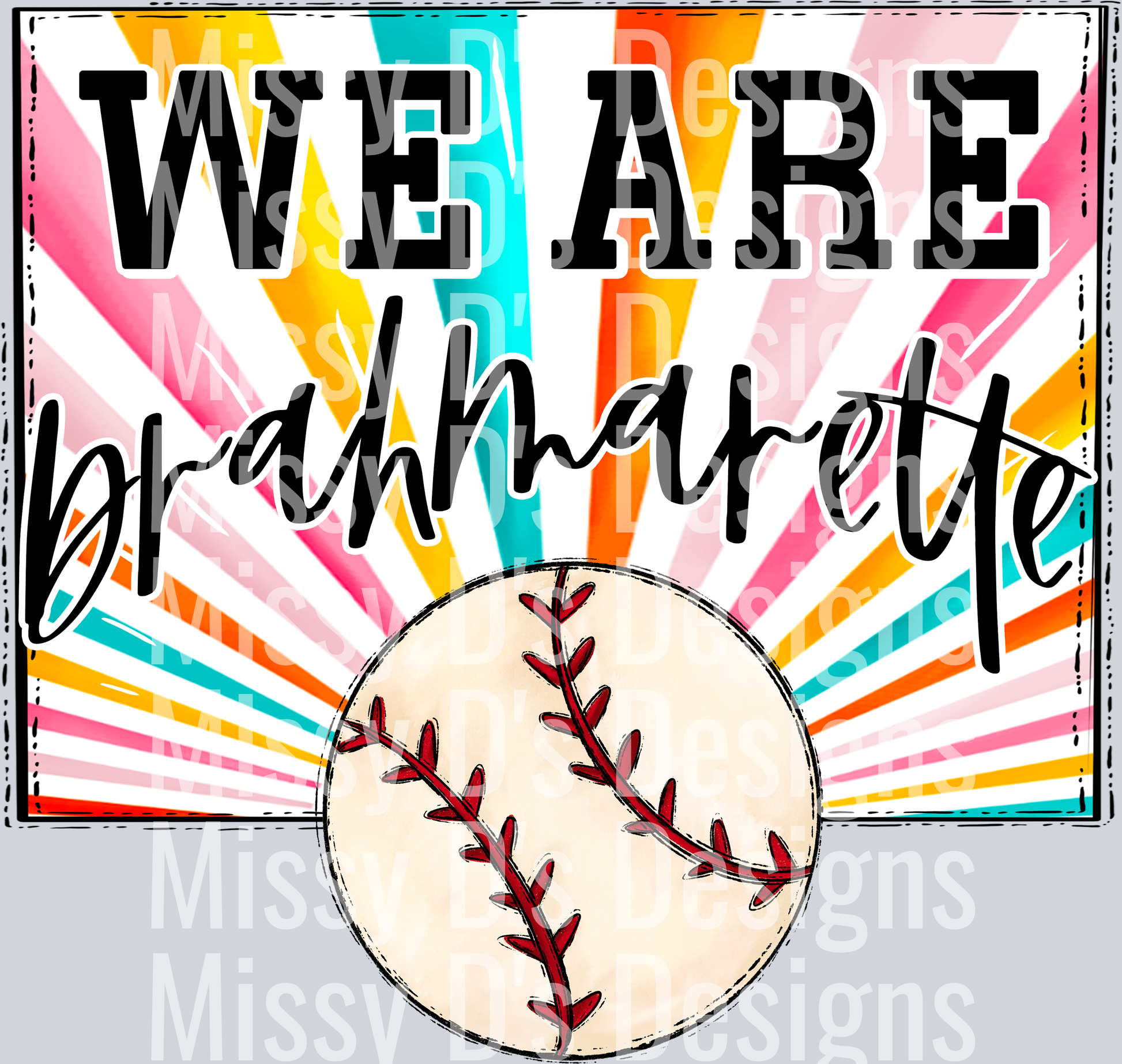 sunburst WE ARE brahmarette baseball