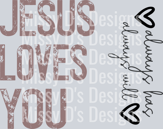 Jesuslovesyoualwayshasalwayswill2