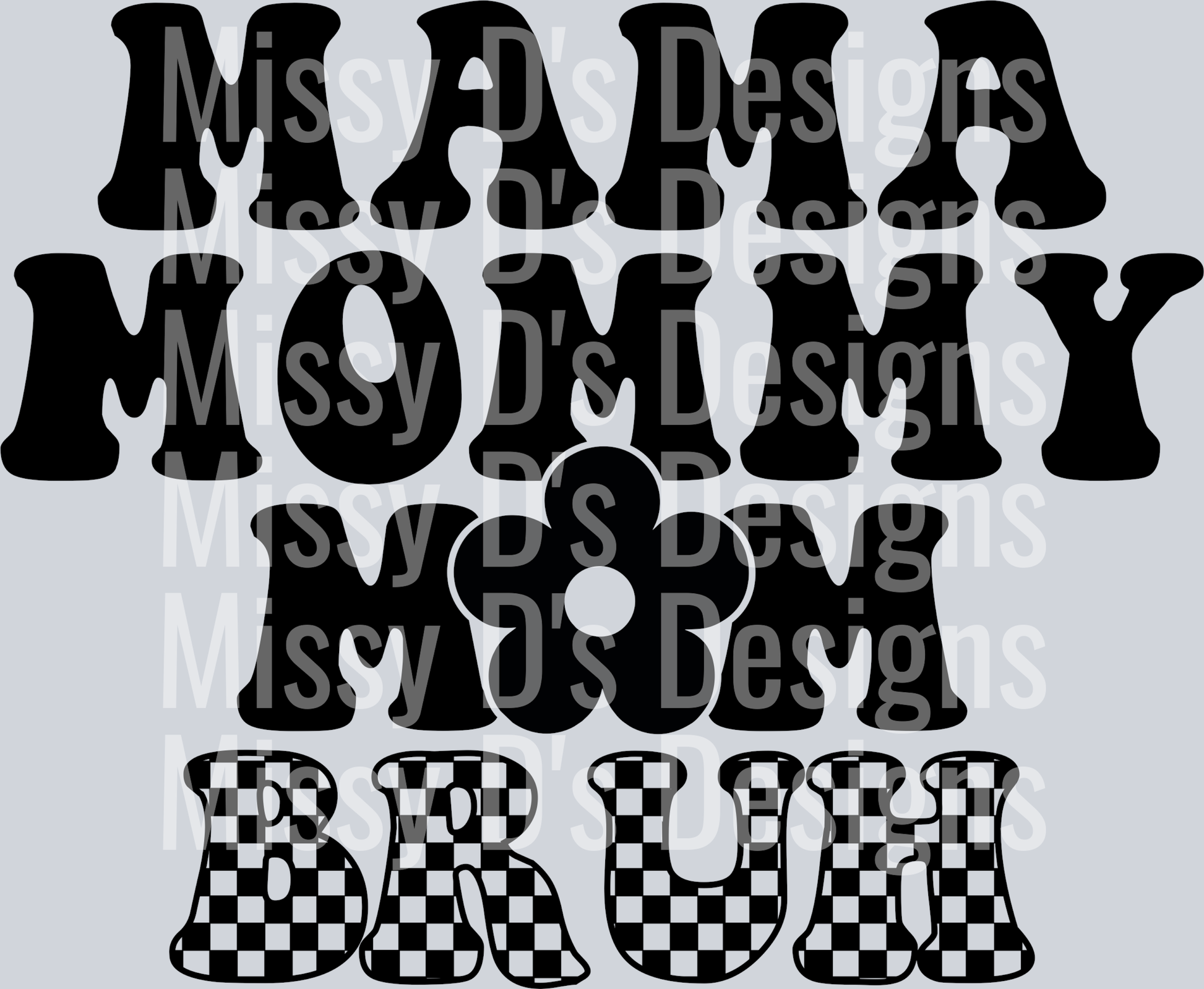 mama mommy mom bruh checkered