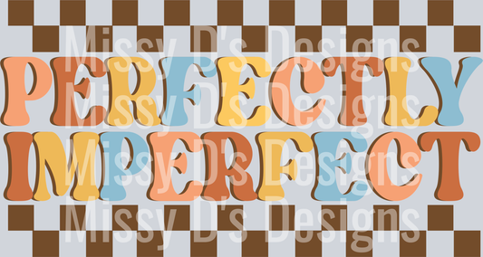 perfectly imperfect
