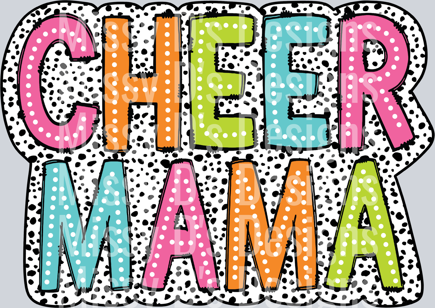 Cheer Mama Dalmatian Dots PNG