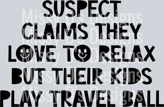Suspect-ClaimsTheyLoveToRelax