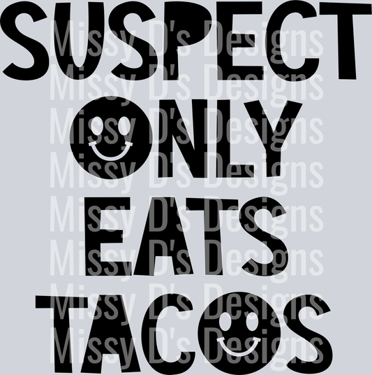 Suspect-OnlyEatsTacos2