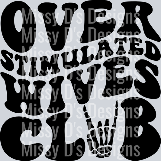 Overstimulated Wives Club