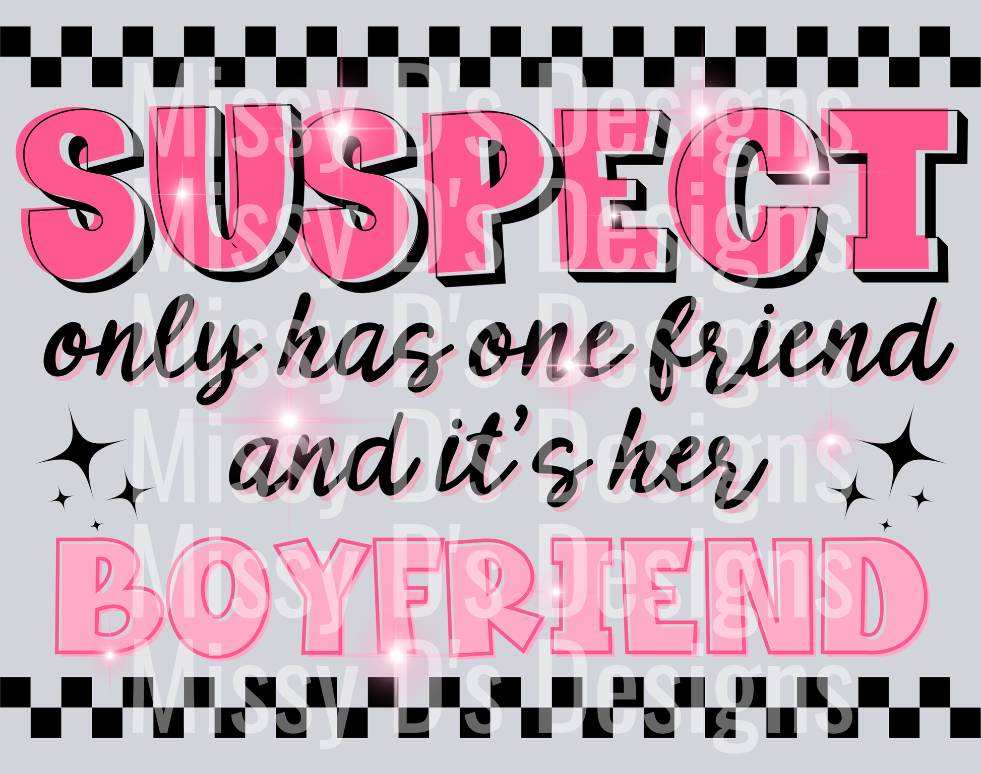 Suspect only has one friend and its her boyfriend