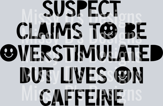 Suspect-ClaimsToBeOverstimulated