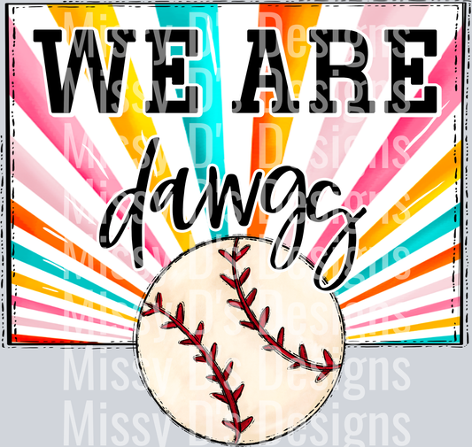 sunburst WE ARE dawgs baseball