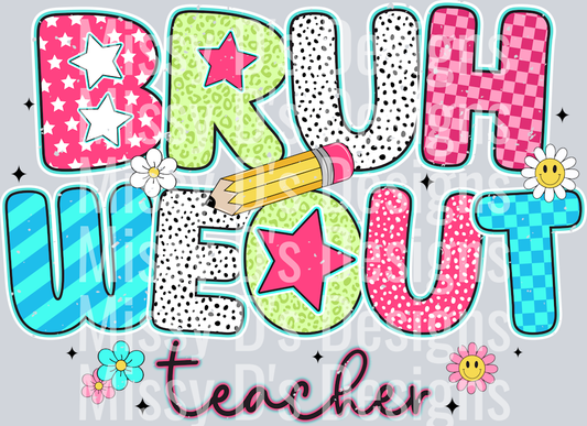 Bruh We Out Teacher PNG, Smmer PNG (2)