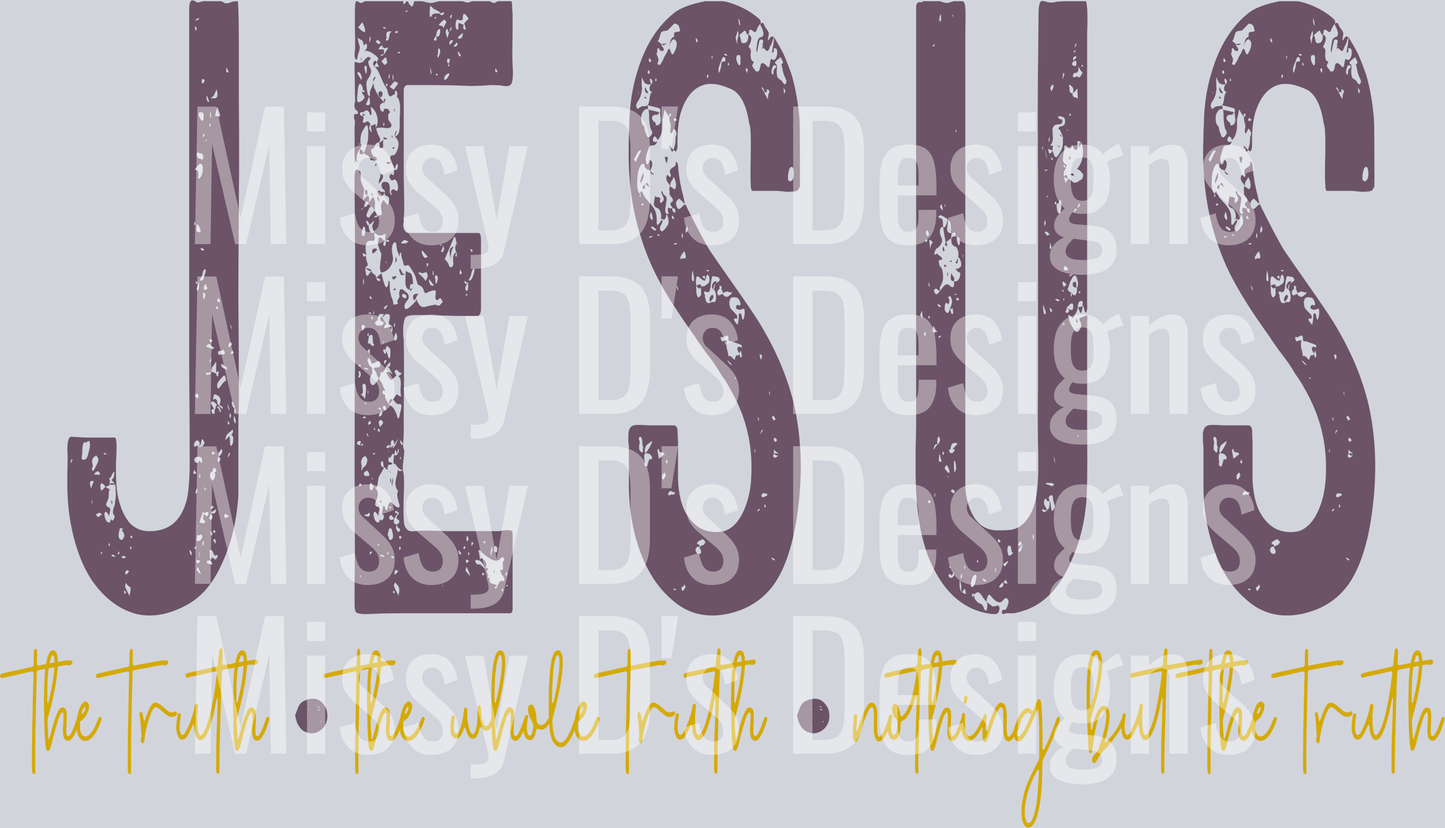 Jesusthetruththewholetruth3