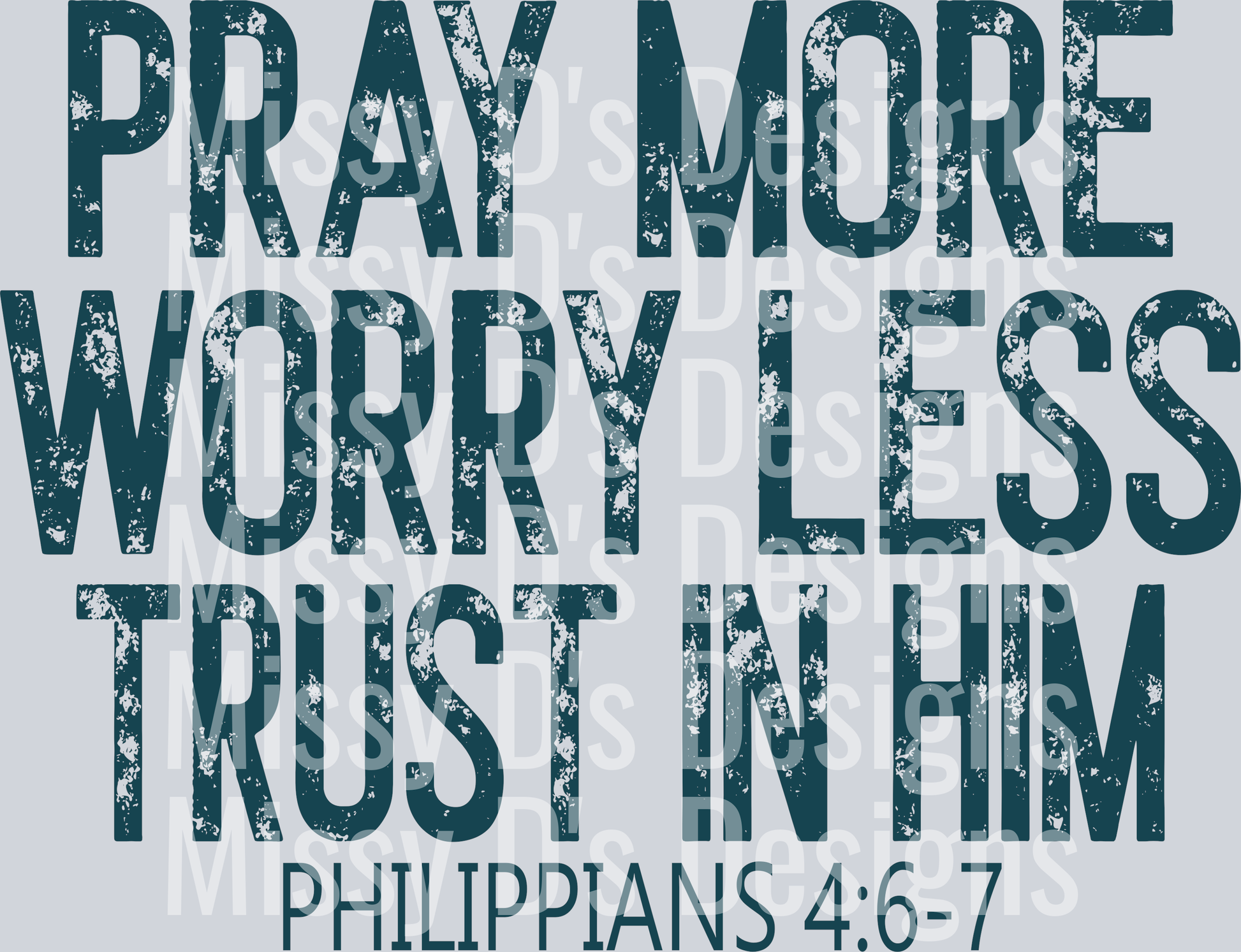 praymoreworrylessBLUE