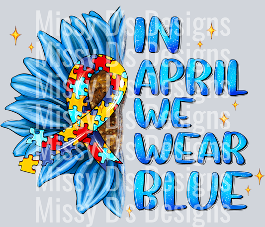 in_April_We_Wear_Blue_Autism_Awareness_(1)