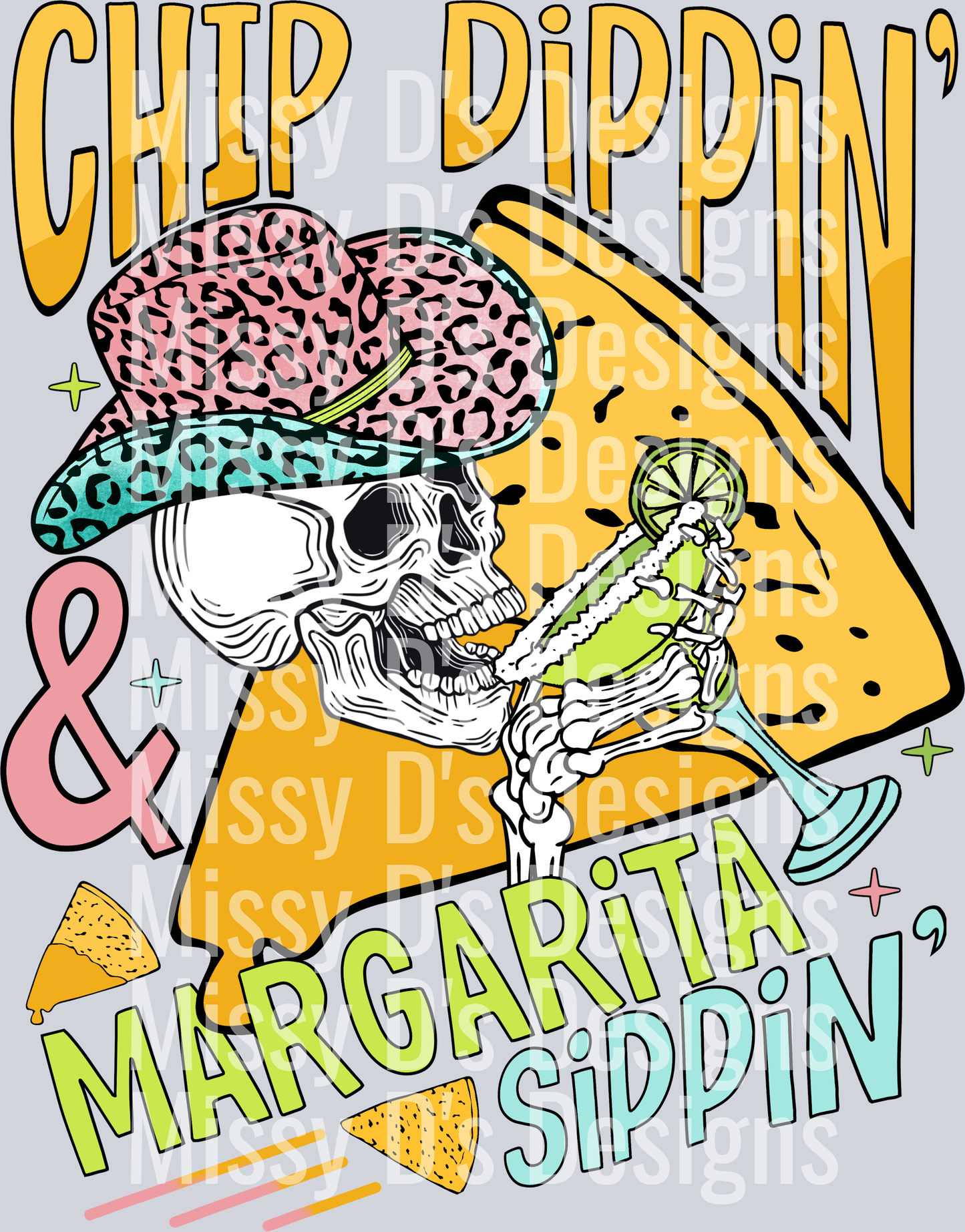 ChipDippin&MargaritaSippin