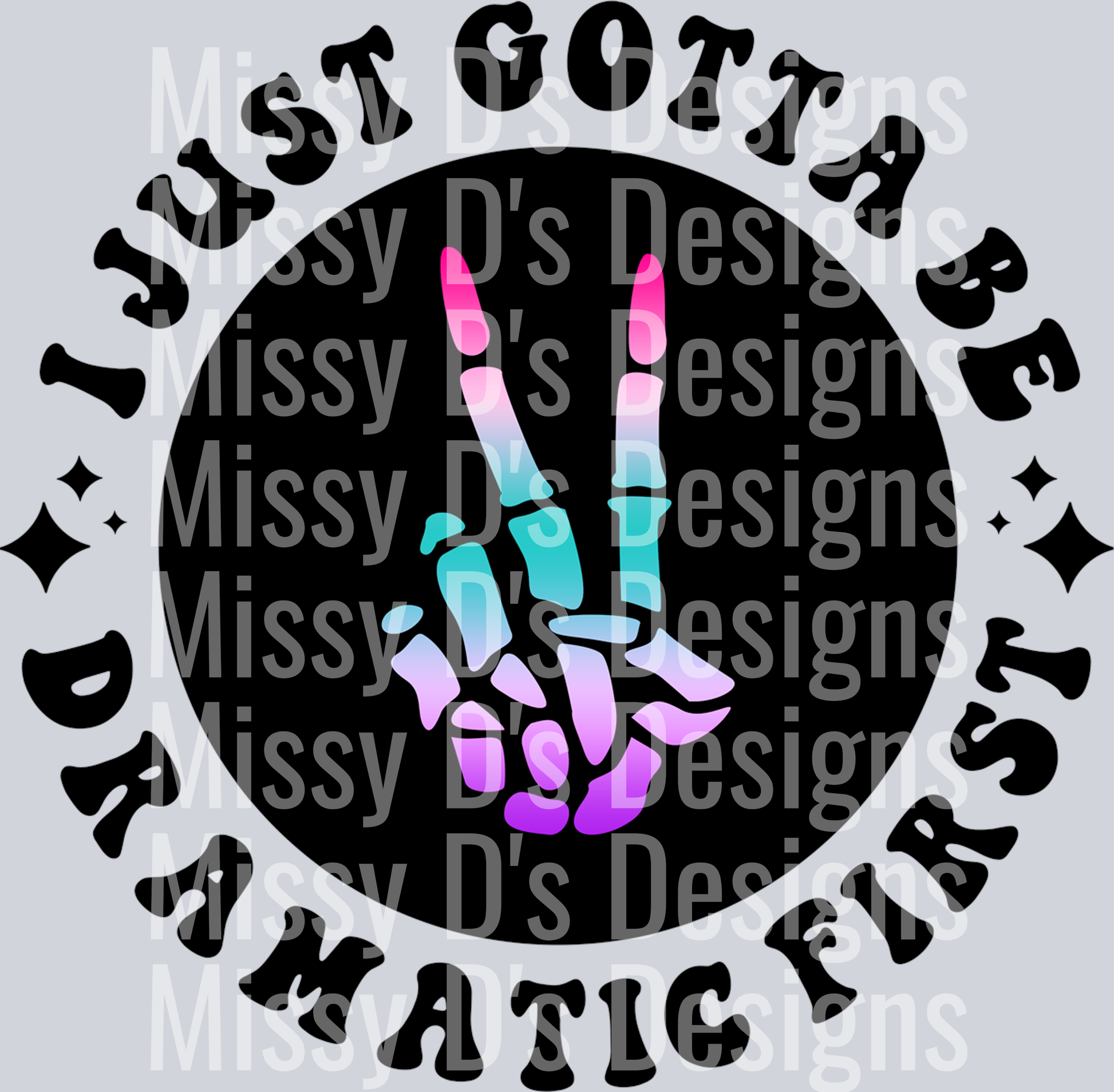 Just Gotta Be Dramatic First Color Pocket Design