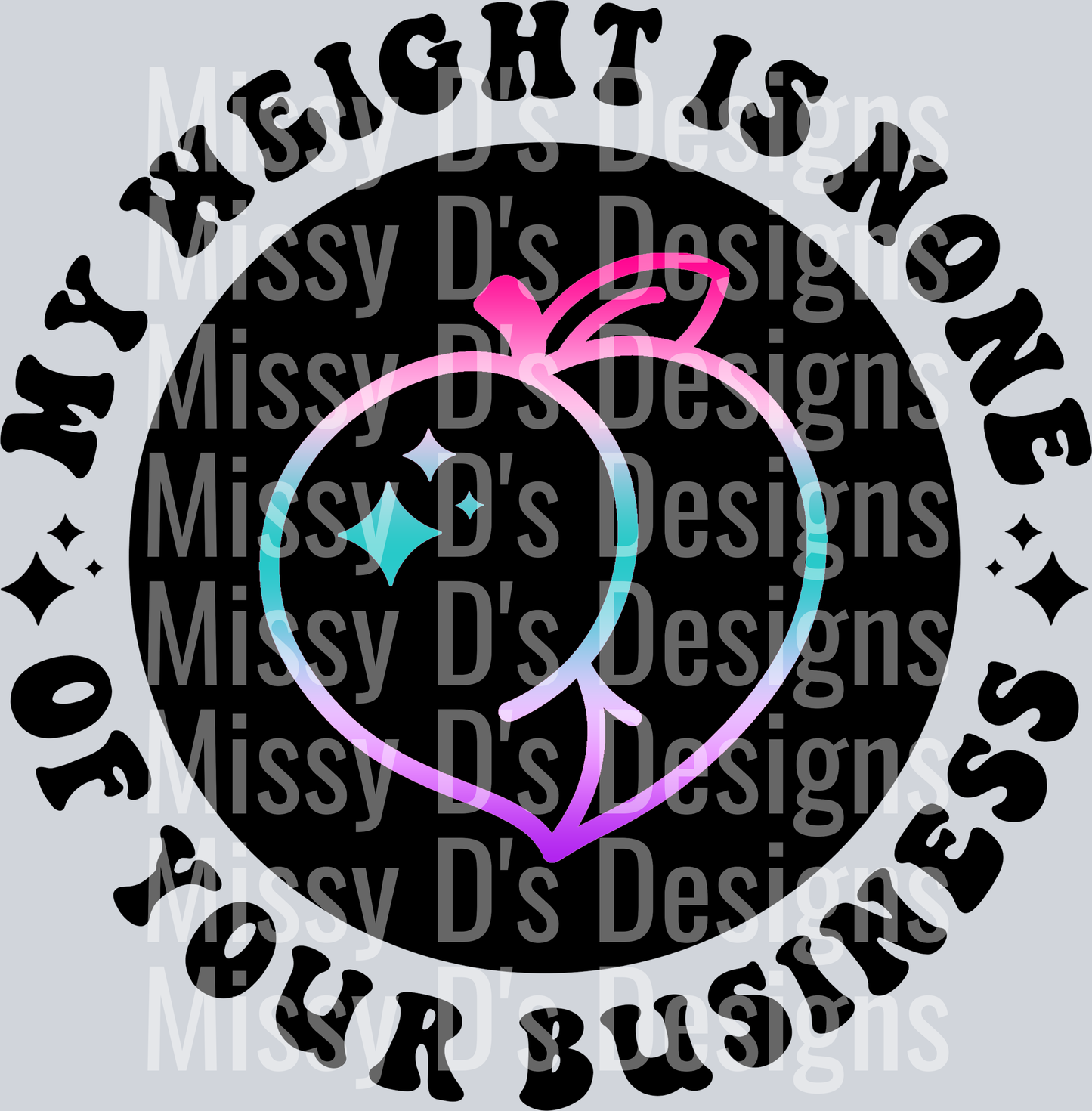 Color My Weight Is None Of Your Business Pocket Design