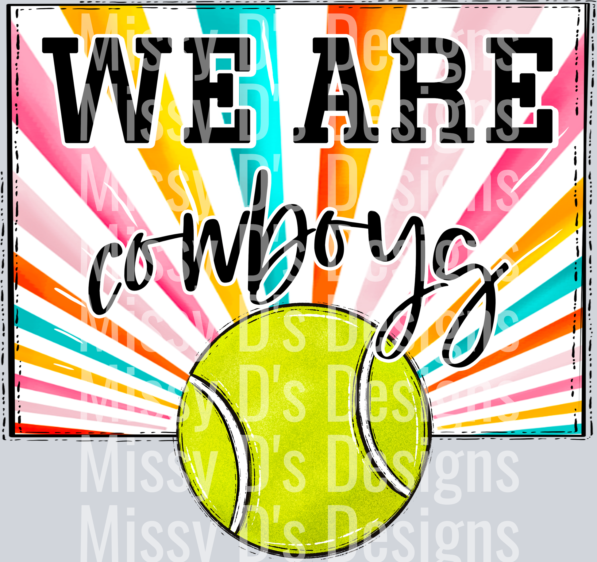 sunburst WE ARE cowboys tenniss