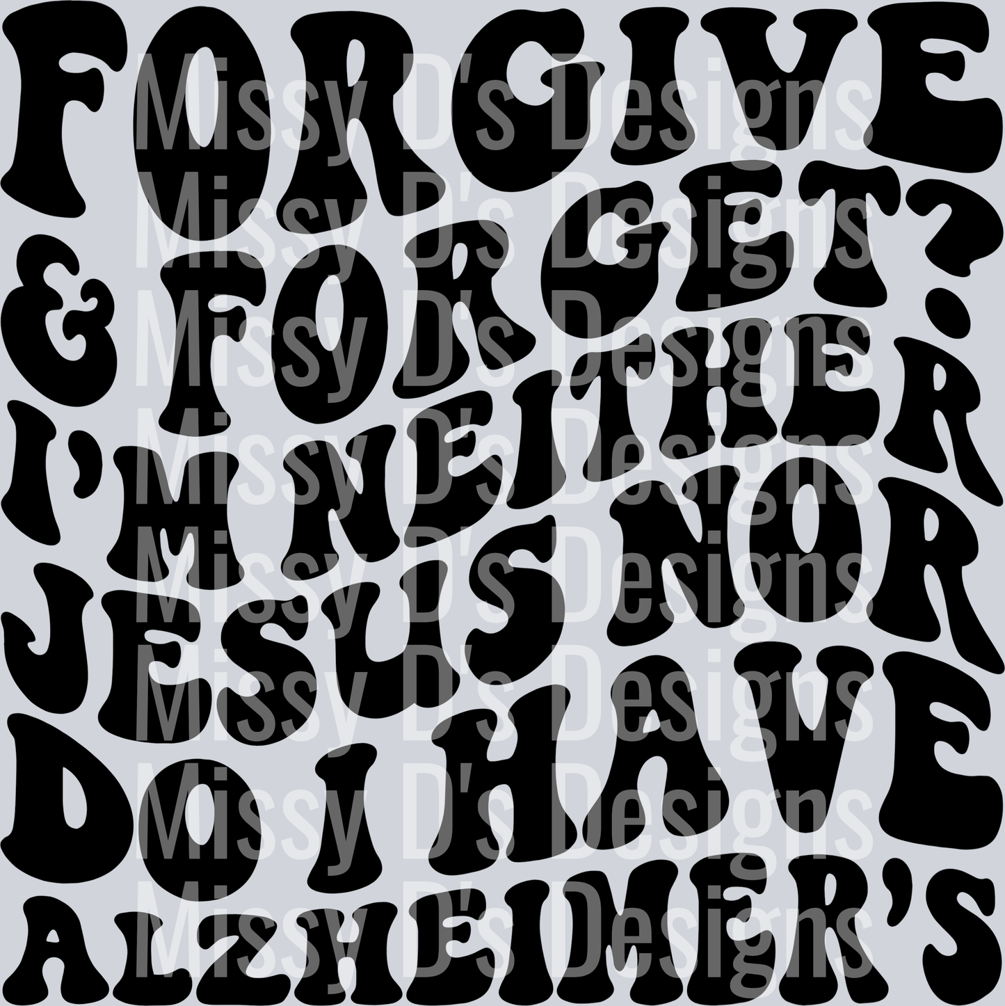 Forgive And Forget