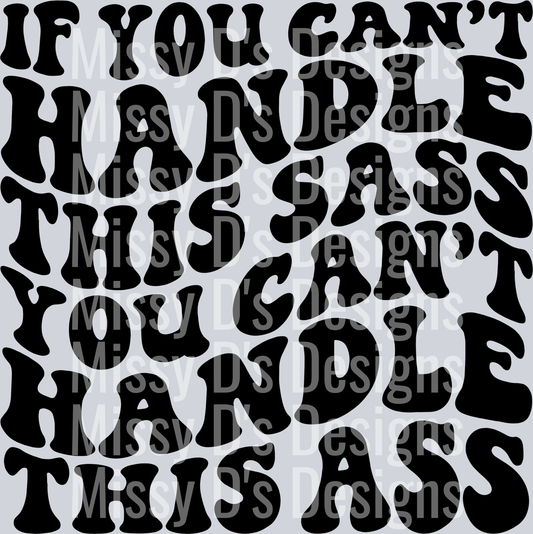 You Cant Handle This Ass