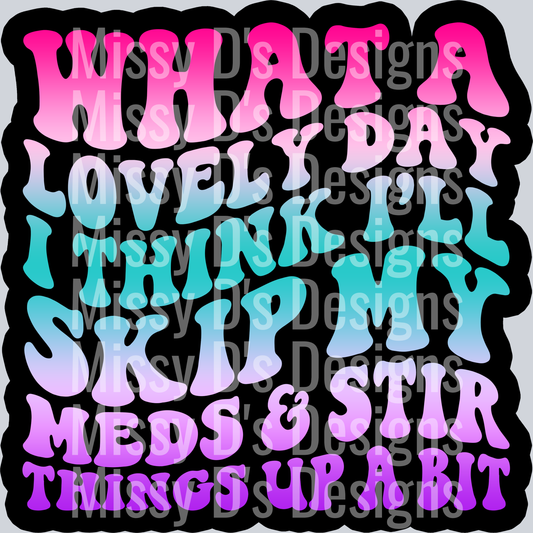 Color What A Lovely Day